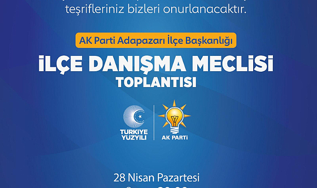 Ak Parti Adapazarı İlçe Teşkilatı 66 Danışma Meclisi Toplanıyor.